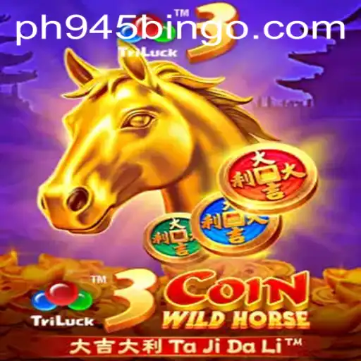 Exploring the Thrills of 3CoinWildHorse: A New Adventure Awaits with Keyword ph945