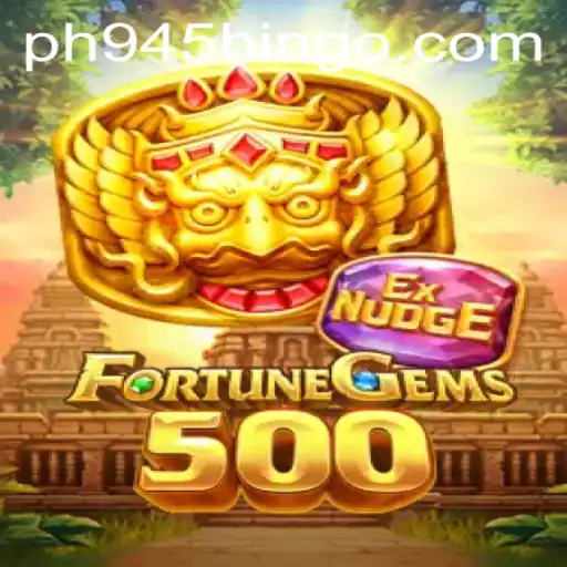 The FortuneGems500 Adventure